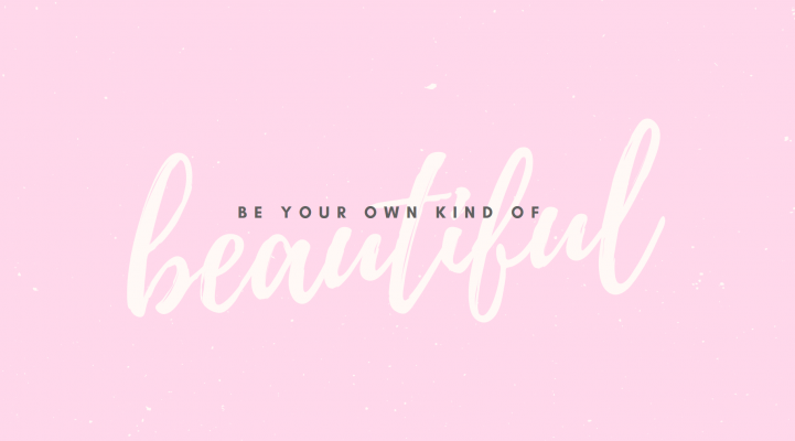 Be Your Own Beautiful